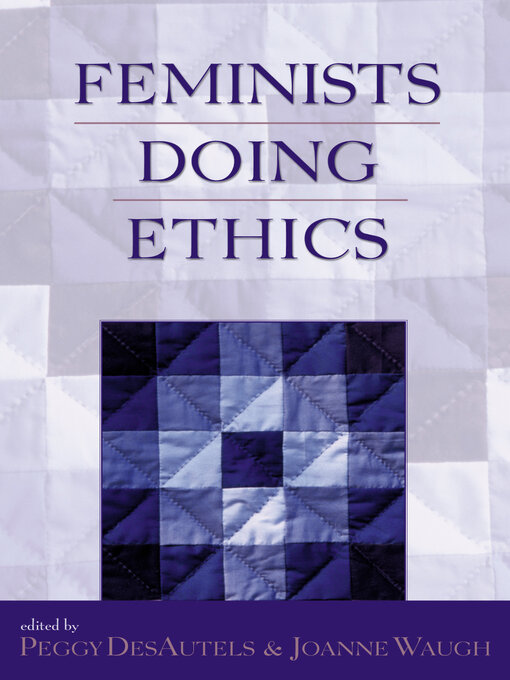 Title details for Feminists Doing Ethics by Peggy DesAutels - Wait list